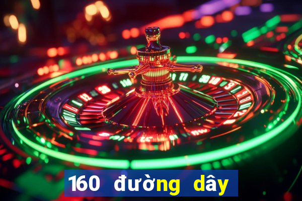 160 đường dây lô đề