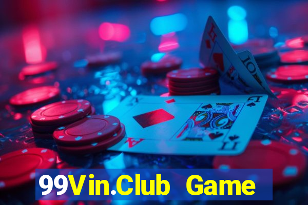 99Vin.Club Game Bài Hát