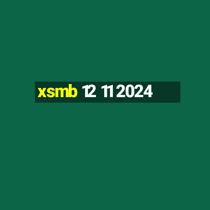 xsmb 12 11 2024