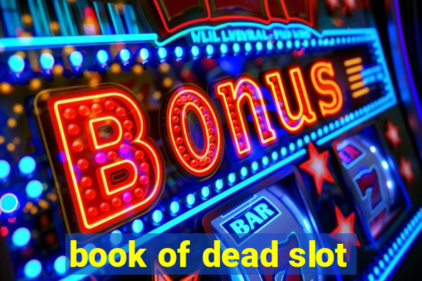 book of dead slot