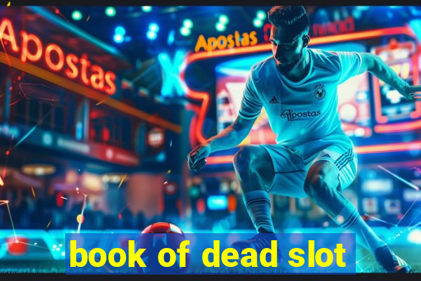 book of dead slot