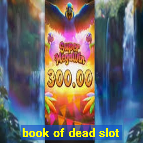 book of dead slot