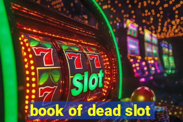 book of dead slot