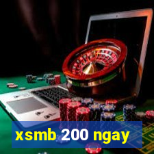 xsmb 200 ngay