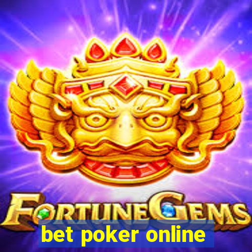 bet poker online