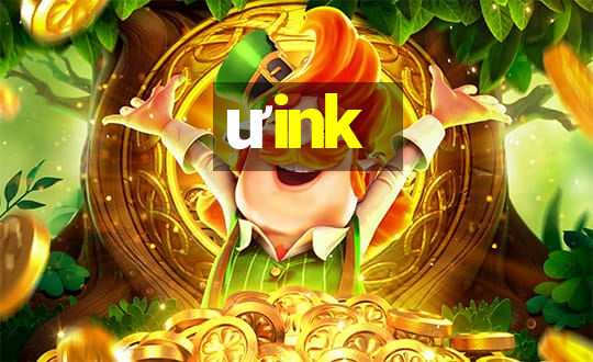 ưink