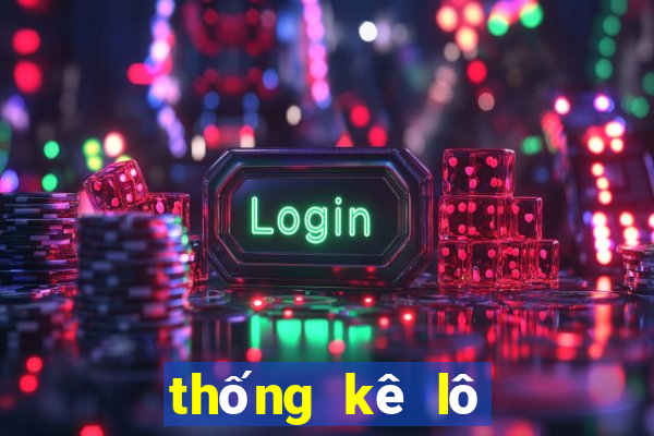 thống kê lô miền bắc