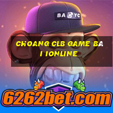 Choang Clb Game Bài Ionline