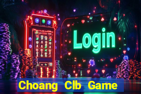 Choang Clb Game Bài Ionline