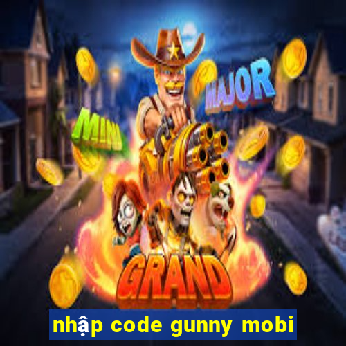 nhập code gunny mobi