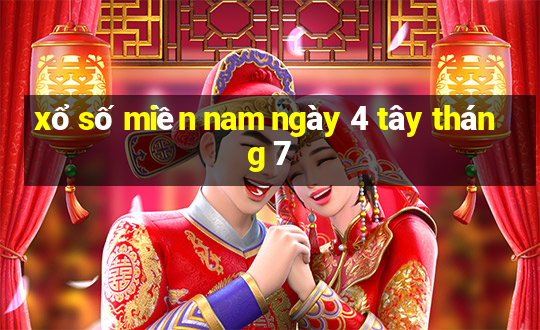 xổ số miền nam ngày 4 tây tháng 7