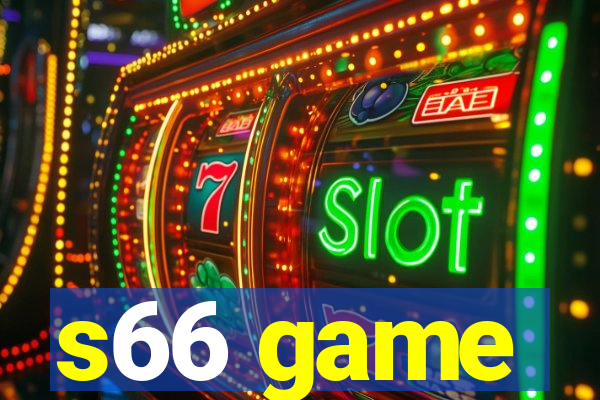 s66 game