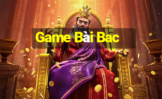 Game Bài Bac