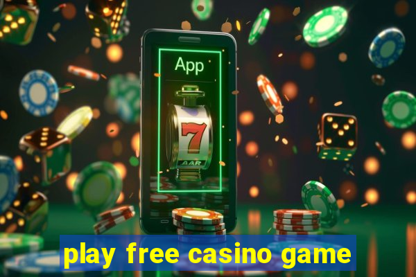 play free casino game