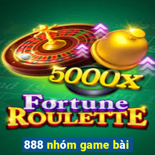 888 nhóm game bài