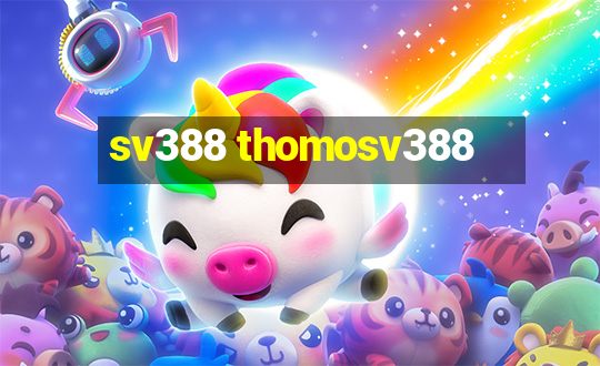 sv388 thomosv388