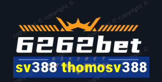 sv388 thomosv388