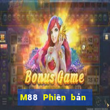 M88 Phiên bản mới nhất của Dingjin