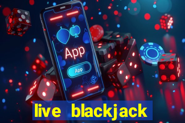 live blackjack online uk