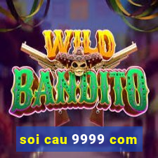 soi cau 9999 com