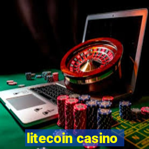 litecoin casino