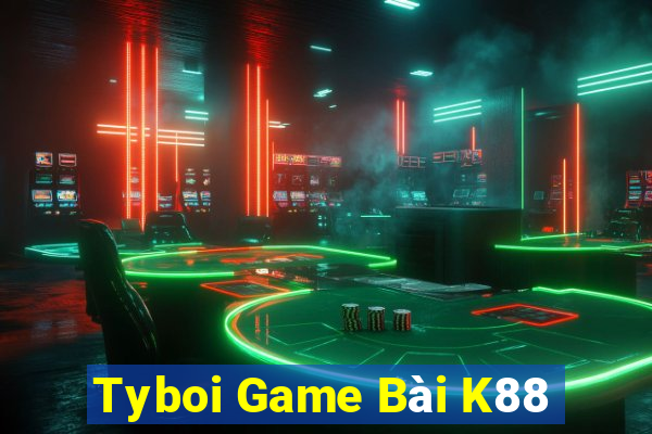 Tyboi Game Bài K88