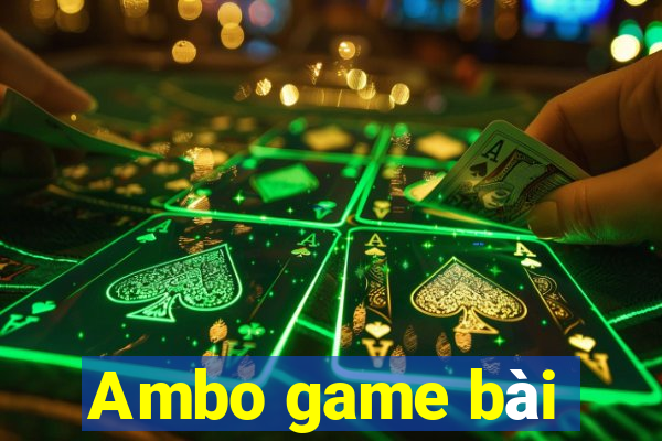 Ambo game bài