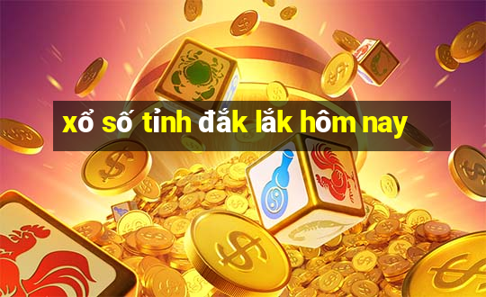 xổ số tỉnh đắk lắk hôm nay