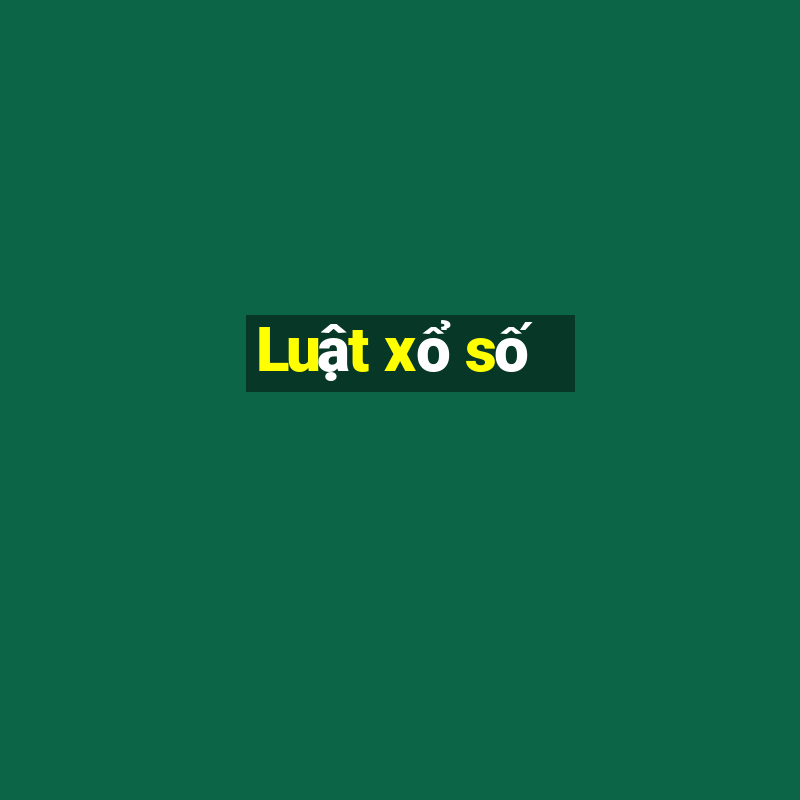 Luật xổ số