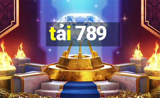 tải 789