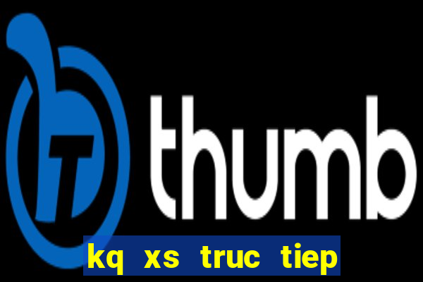 kq xs truc tiep mien trung