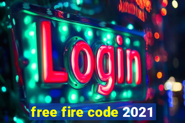 free fire code 2021