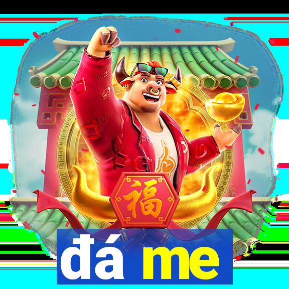 đá me