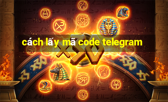 cách lấy mã code telegram