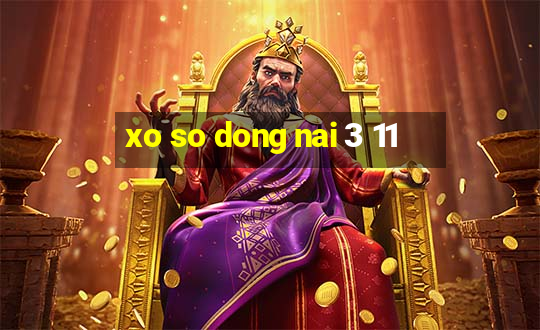 xo so dong nai 3 11