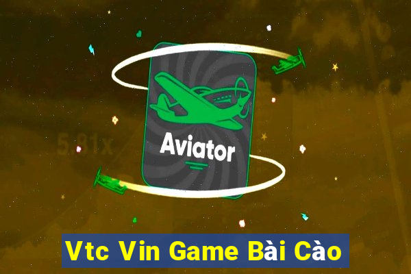 Vtc Vin Game Bài Cào