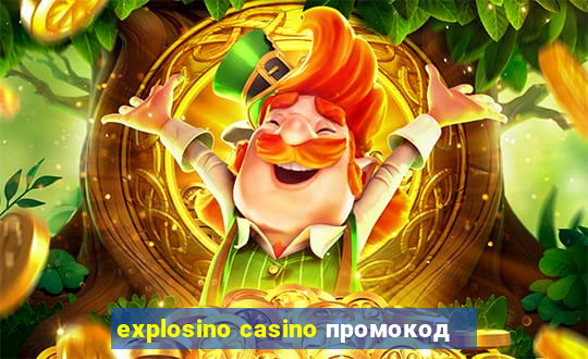 explosino casino промокод