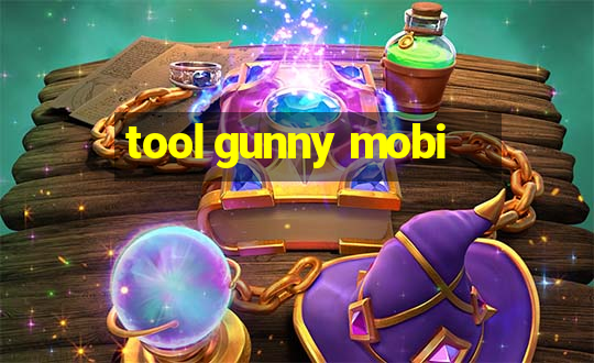 tool gunny mobi