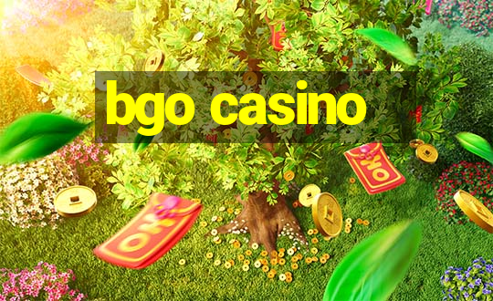 bgo casino