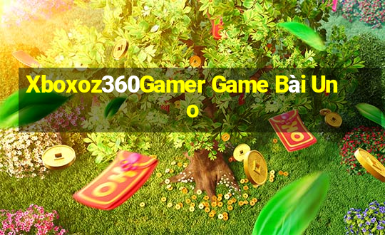 Xboxoz360Gamer Game Bài Uno