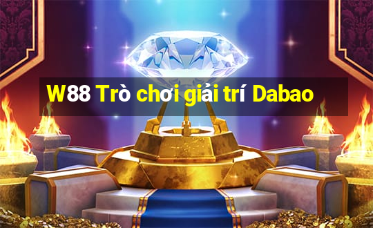 W88 Trò chơi giải trí Dabao