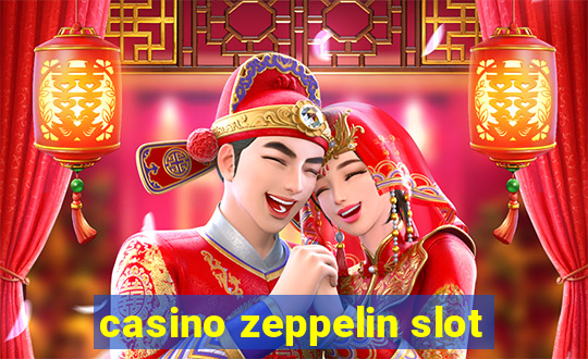 casino zeppelin slot