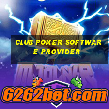 club poker software provider