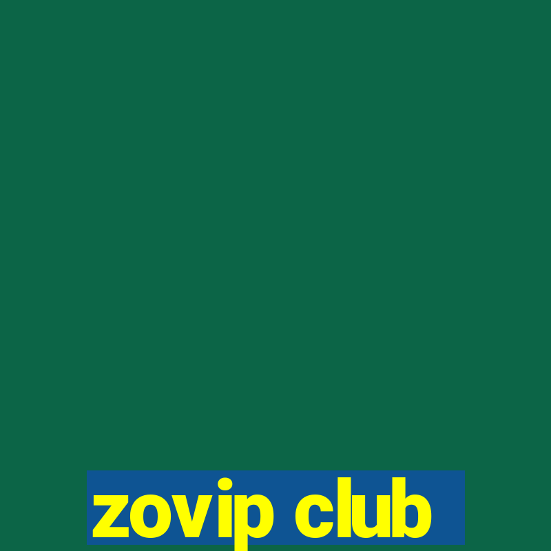 zovip club