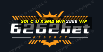 soi cầu xsmb win2888 vip