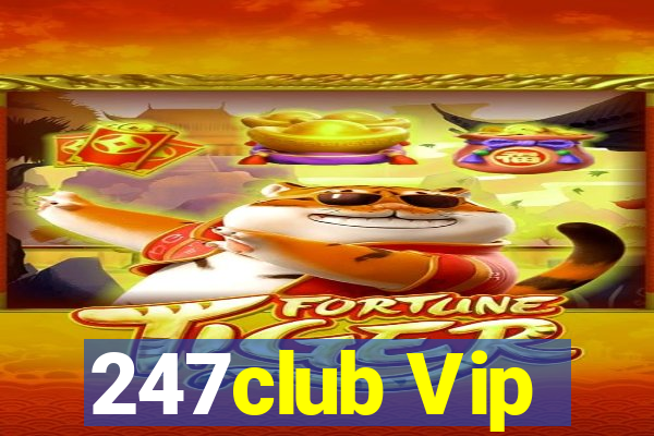 247club Vip