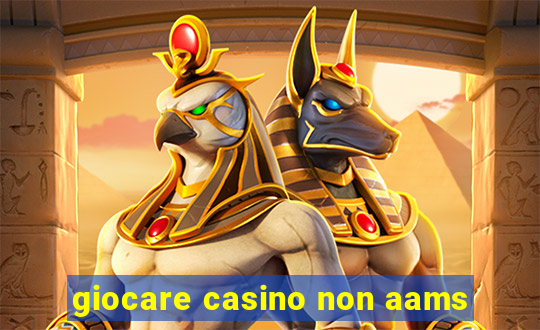 giocare casino non aams