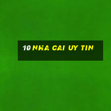 10 nha cai uy tin