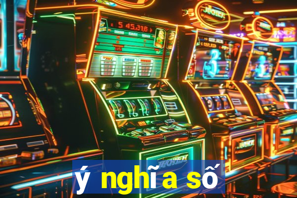 ý nghĩa số