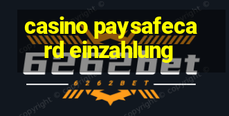 casino paysafecard einzahlung